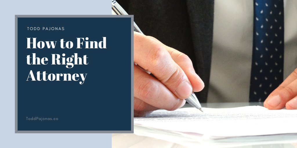 How to Find the Right Attorney